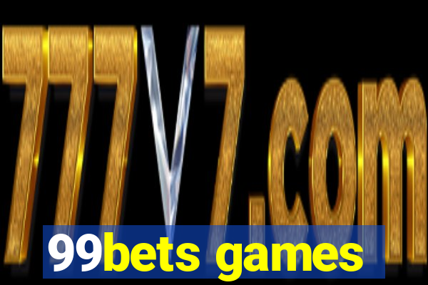 99bets games